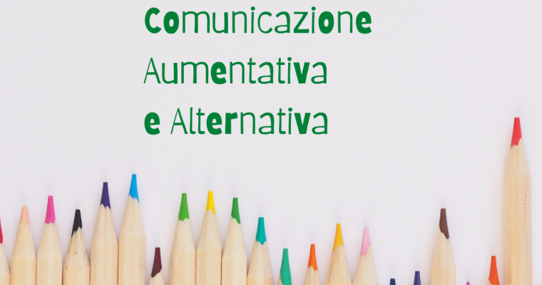 La Comunicazione Aumentativa Alternativa (CAA)