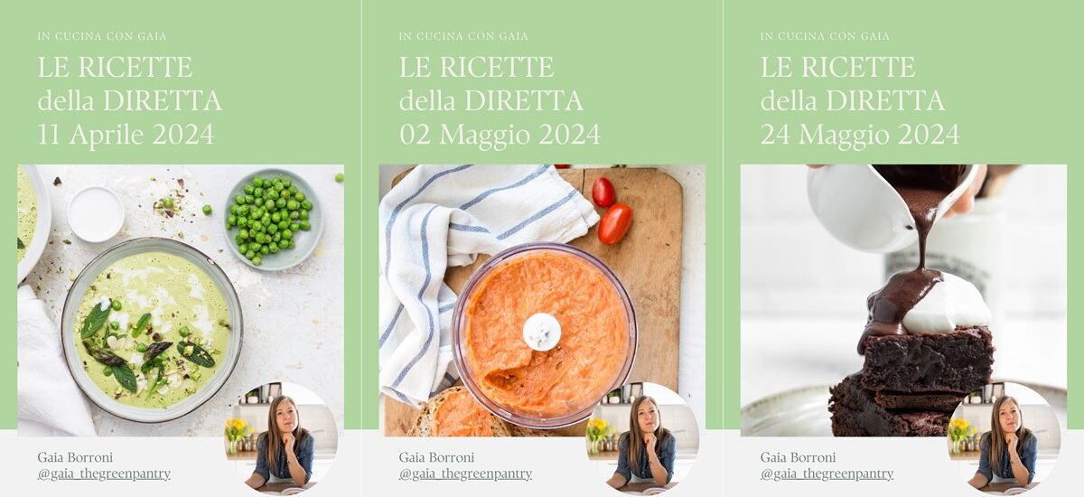 In cucina con Gaia: le ricette delle mie dirette Instagram