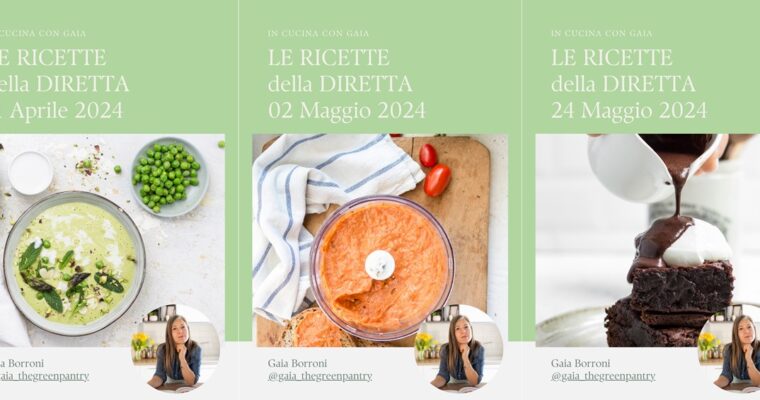In cucina con Gaia: le ricette delle mie dirette Instagram